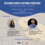 Palestra Descomplicando a Reforma Tributária dia 26/07