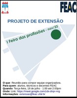 📢Chamada especial: 1ª Feira de Profissões da FEAC