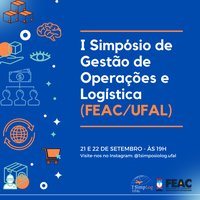 1º Simpósio de Gestão de Operações e Logística (FEAC/UFAL)