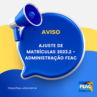 Ajuste de Matrículas 2023.2 - ADMINISTRAÇÃO FEAC