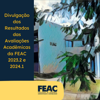 Divulgação dos Resultados das Avaliações Acadêmicas da FEAC