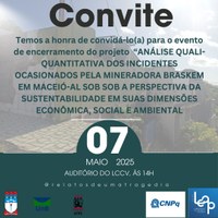 Evento marca encerramento de projeto sobre impactos da mineração da Braskem em Maceió