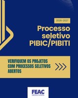 FEAC divulga processos seletivos para projetos de iniciação científica e tecnológica