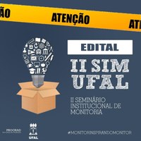 II SEMINÁRIO INSTITUCIONAL DE MONITORIA DA UFAL