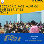 Convite - Recepção aos calouros FEAC 2023.1