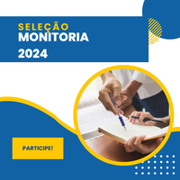 📢Seleção Monitoria 2024 - Vagas ociosas na FEAC!