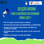 Aberto Edital de Seleção Interna do Mestrado em Economia - Turma 2025.1