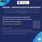 Convite para a Defesa de dissertação da discente BEATRIZ FRANCISCA DA SILVA SANTOS