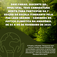 Discente do PPGE/UFAL participará da 1ª Edição da Escola Itinerante pelo PAE Lago Grande - Caminhos da Justiça Climática na Amazônia