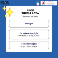 Edital de Seleção Interna do Mestrado em Economia Aplicada - Turma 2024