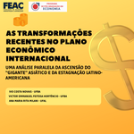 Publicado artigo da Profª Ana Maria Rita Milani: "As Transformações Recentes no Plano Econômico Internacional - Uma análise paralela da ascensão do “gigante” asiático e da estagnação latino-americana"