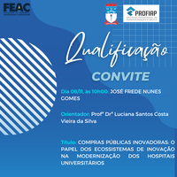 Convite para a Qualificação do discente JOSÉ FREDE NUNES GOMES