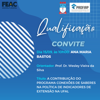 Convite para Qualificação do Projeto da discente ANA MARIA BASTOS