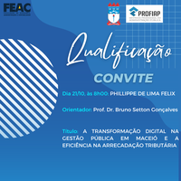 Convite para Qualificação do discente PHILLIPPE DE LIMA FÉLIX
