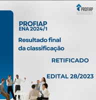 Edital nº28/2024 - Resultado Final Retificado - ENA Turma 2024